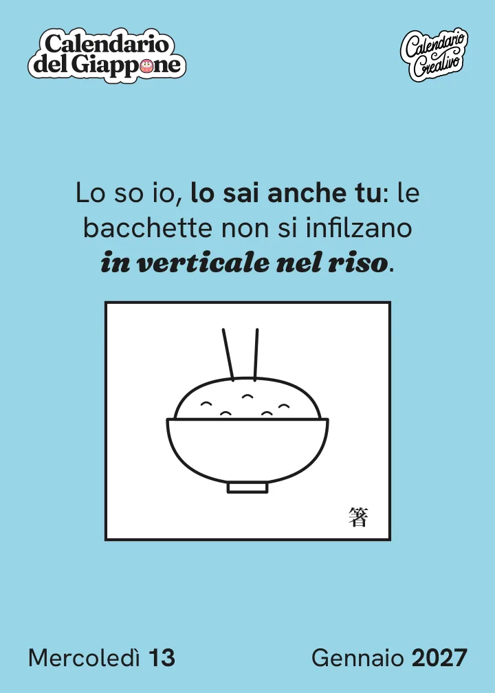 Foglio del mercoledì 13 gennaio 2027 del Calendario del Giappone 2027: Lo so io, lo sai anche tu: le bacchette non si infilzano in 