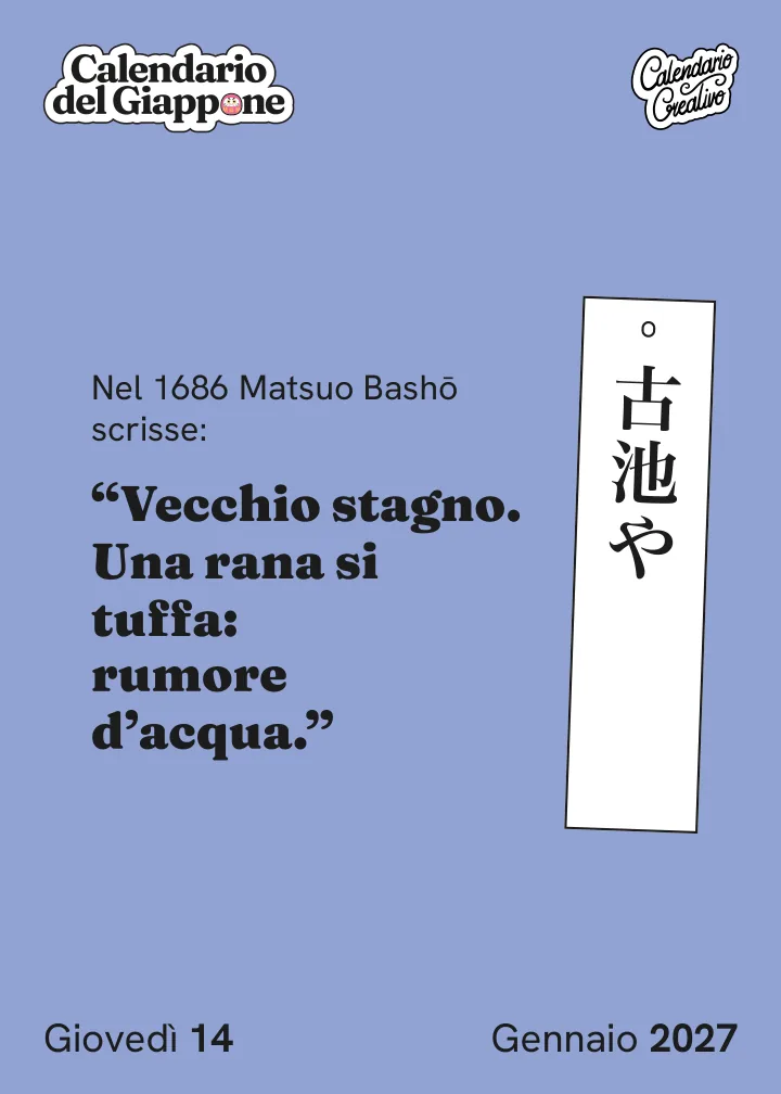 Foglio del giovedì 14 gennaio 2027 del Calendario del Giappone 2027: "Vecchio stagno.Una rana si tuffa:rumore d'acqua."