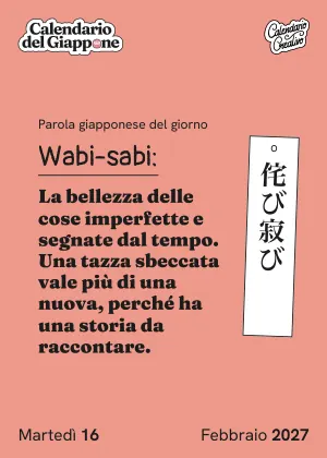 Foglio del martedì 16 febbraio 2027 del Calendario del Giappone 2027: Wabi-sabi