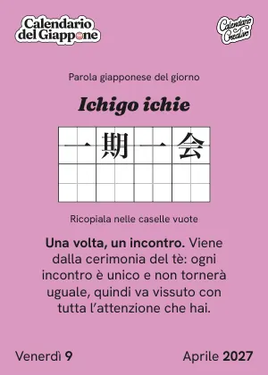 Foglio del venerdì 9 aprile 2027 del Calendario del Giappone 2027: Ichigo ichie