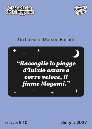 Foglio del giovedì 10 giugno 2027 del Calendario del Giappone 2027: "Raccoglie le piogge d'inizio estate e corre veloce, il fium